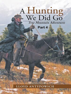 cover image of A Hunting We Did Go Part 4